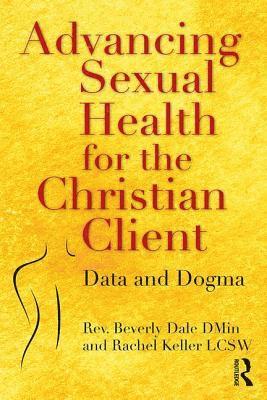 Advancing Sexual Health for the Christian Client 1