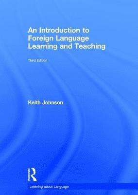 bokomslag An Introduction to Foreign Language Learning and Teaching
