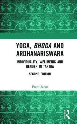 Yoga, Bhoga and Ardhanariswara 1