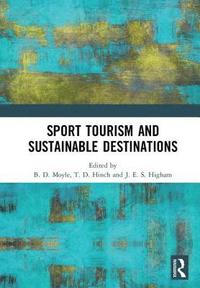 bokomslag Sport Tourism and Sustainable Destinations