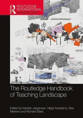 The Routledge Handbook of Teaching Landscape 1