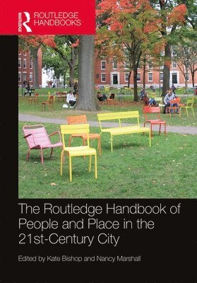 The Routledge Handbook of People and Place in the 21st-Century City 1