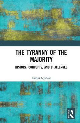 The Tyranny of the Majority 1