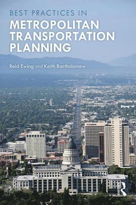 Best Practices in Metropolitan Transportation Planning 1