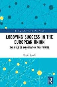 bokomslag Lobbying Success in the European Union