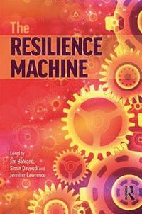 bokomslag The Resilience Machine