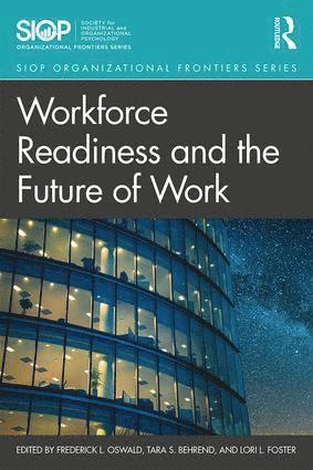 Workforce Readiness and the Future of Work 1