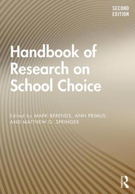 Handbook of Research on School Choice 1