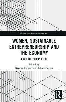 Women, Sustainable Entrepreneurship and the Economy 1