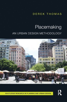 Derek Thomas - Placemaking, Häftad