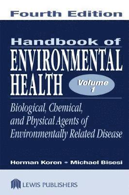 Handbook of Environmental Health, Two Volume Set 1