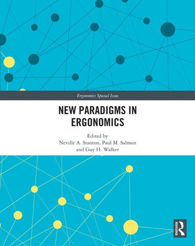 bokomslag New Paradigms in Ergonomics