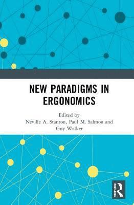 New Paradigms in Ergonomics 1