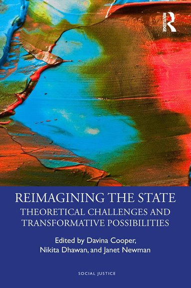 Davina Cooper, Nikita Dhawan, Janet Newman - Reimagining the State, Häftad