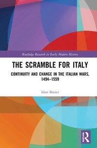 bokomslag The Scramble for Italy