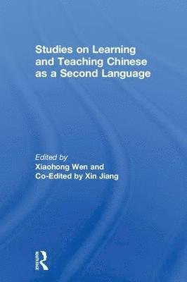 Studies on Learning and Teaching Chinese as a Second Language 1