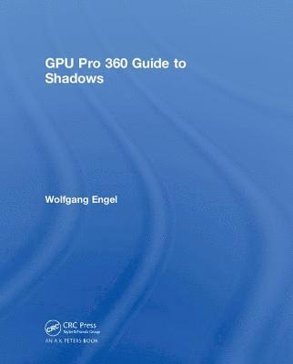 GPU Pro 360 Guide to Shadows 1