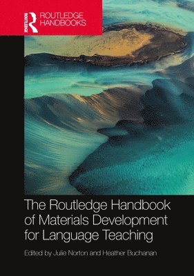 Julie Norton, Heather Buchanan - Routledge Handbook of Materials Development for Language Teaching, Inbunden