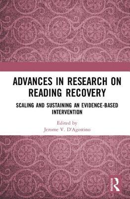 Jerome V. D'Agostino - Advances in Research on Reading Recovery, Inbunden