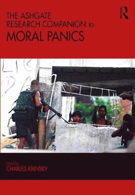 bokomslag The Ashgate Research Companion to Moral Panics