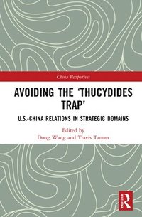 bokomslag Avoiding the Thucydides Trap
