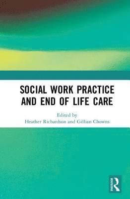 Social Work Practice and End-of-Life Care