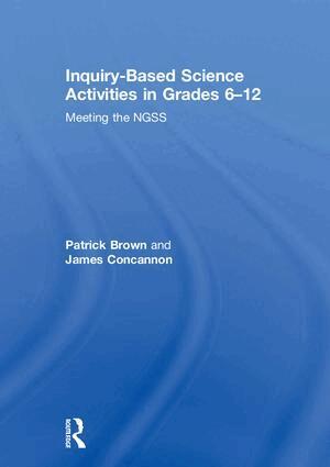 Patrick Brown, James Concannon - Inquiry-Based Science Activities in Grades 6-12, Inbunden