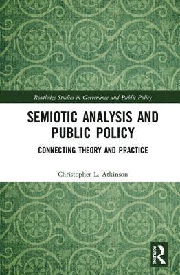 Semiotic Analysis and Public Policy 1