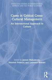 bokomslag Cases in Critical Cross-Cultural Management