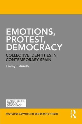 Emmy Eklundh - Emotions, Protest, Democracy, Inbunden