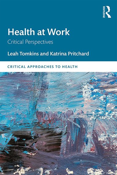 Leah Tomkins, Katrina Pritchard - Health at Work, Häftad