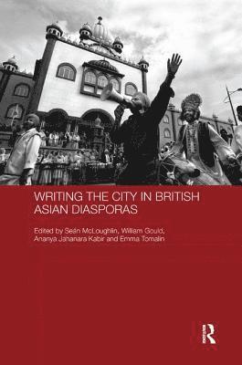 bokomslag Writing the City in British Asian Diasporas