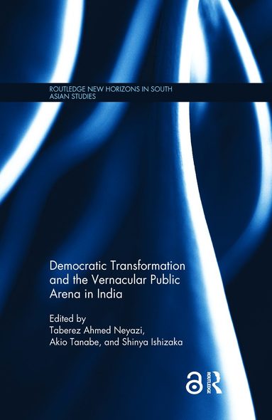 bokomslag Democratic Transformation and the Vernacular Public Arena in India