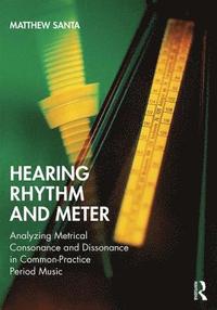 bokomslag Hearing Rhythm and Meter
