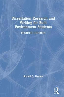 Dissertation Research and Writing for Built Environment Students 1