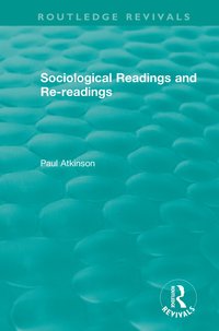 bokomslag Sociological Readings and Re-readings (1996)