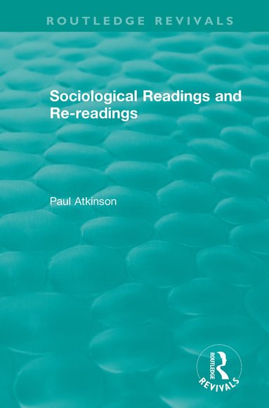 bokomslag Sociological Readings and Re-readings (1996)