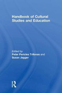 bokomslag Handbook of Cultural Studies and Education