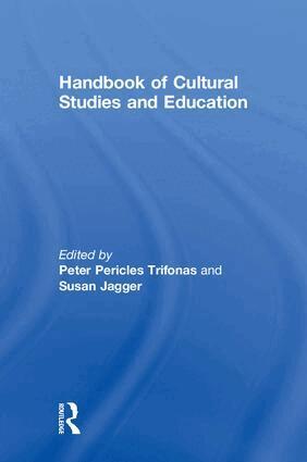Peter Pericles Trifonas, Susan Jagger - Handbook of Cultural Studies and Education, Inbunden