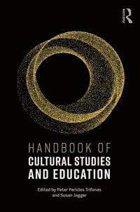 bokomslag Handbook of Cultural Studies and Education
