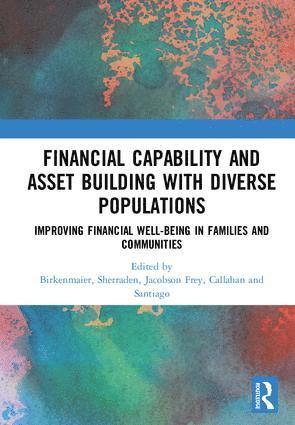 Financial Capability and Asset Building with Diverse Populations 1