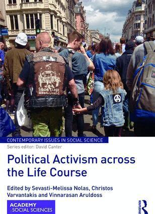 Sevasti-Melissa Nolas, Christos Varvantakis, Vinnarasan Aruldoss - Political Activism across the Life Course, Inbunden