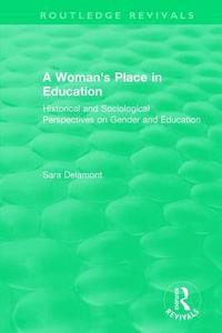 bokomslag A Woman's Place in Education (1996)