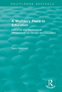 bokomslag A Woman's Place in Education (1996)