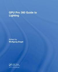 bokomslag GPU Pro 360 Guide to Lighting