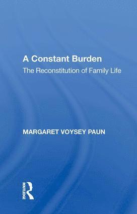 Margaret Voysey Paun - Constant Burden, Inbunden