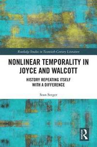 bokomslag Nonlinear Temporality in Joyce and Walcott