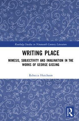 Rebecca Hutcheon - Writing Place, Inbunden