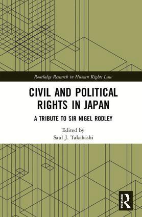 Saul J. Takahashi - Civil and Political Rights in Japan, Inbunden