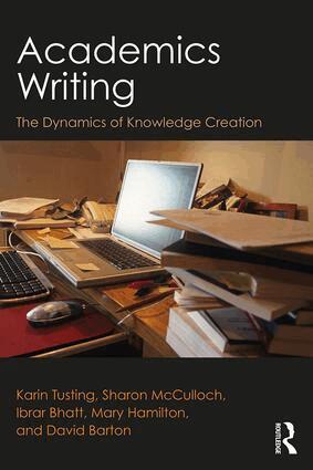 Karin Tusting, Sharon McCulloch, Ibrar Bhatt, Mary Hamilton, David Barton - Academics Writing, Häftad